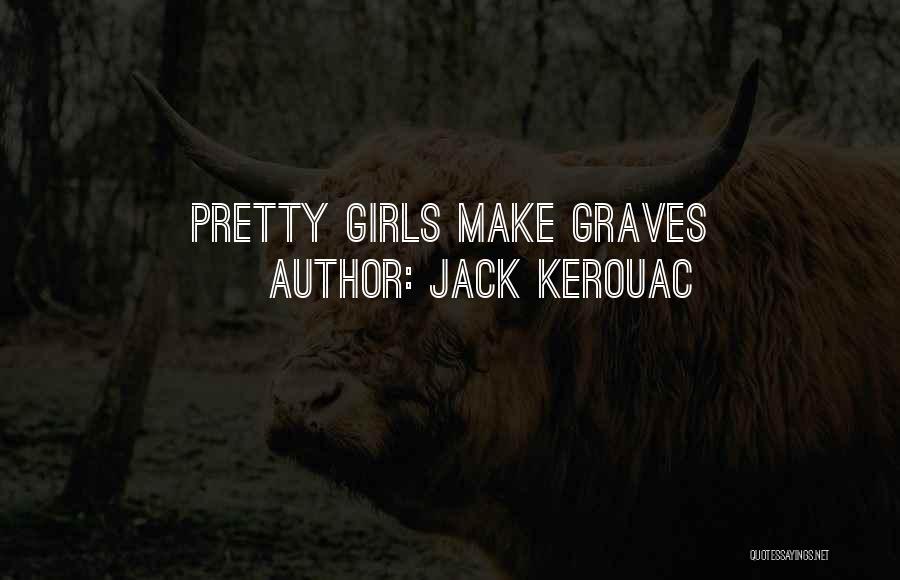 Mantra Quotes By Jack Kerouac