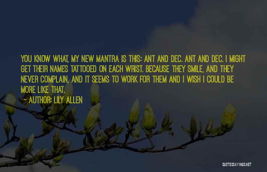 Mantra Quotes By Lily Allen