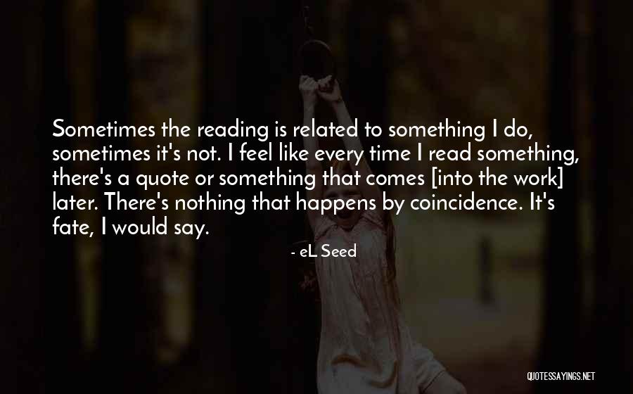 Mantram Gayatri Quotes By EL Seed Mantram Gayatri Quotes By EL Seed