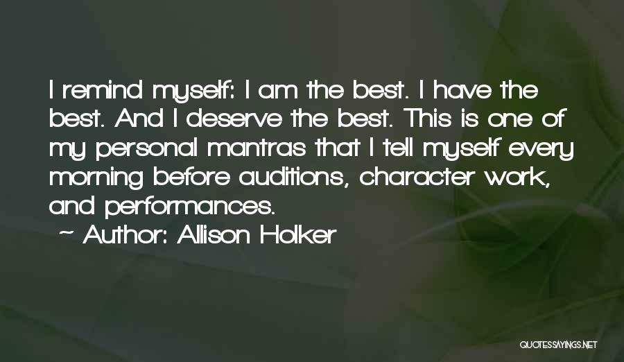 Mantras Quotes By Allison Holker