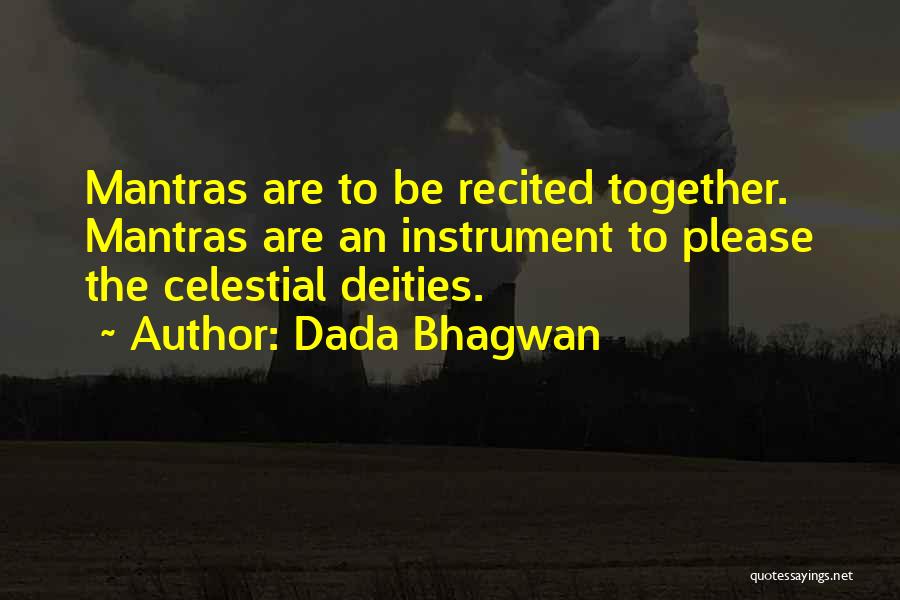 Mantras Quotes By Dada Bhagwan
