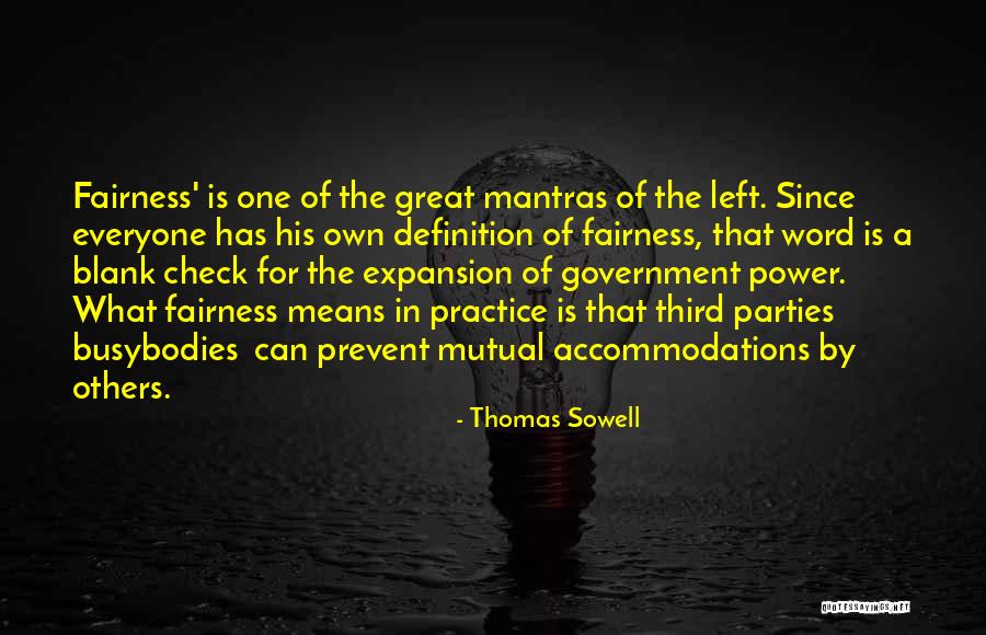 Mantras Quotes By Thomas Sowell