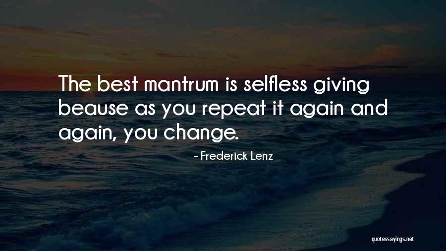 Mantrum O Quotes By Frederick Lenz Mantrum O Quotes By Frederick Lenz