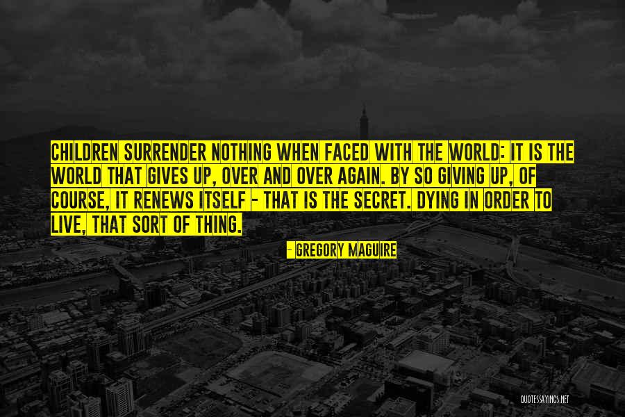Mantzato Quotes By Gregory Maguire Mantzato Quotes By Gregory Maguire