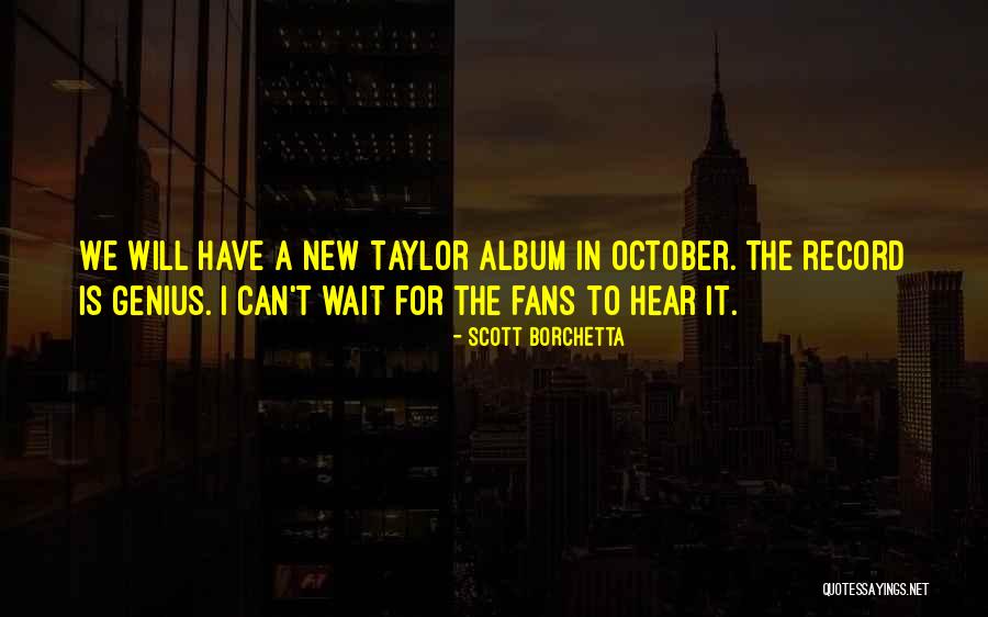 Mantzato Quotes By Scott Borchetta Mantzato Quotes By Scott Borchetta