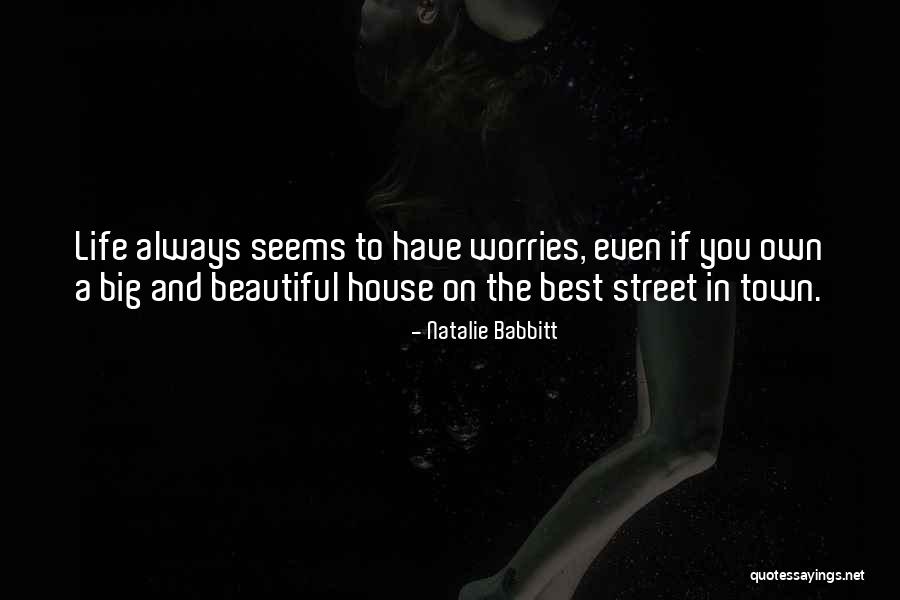 Mantzoros Christos Quotes By Natalie Babbitt Mantzoros Christos Quotes By Natalie Babbitt