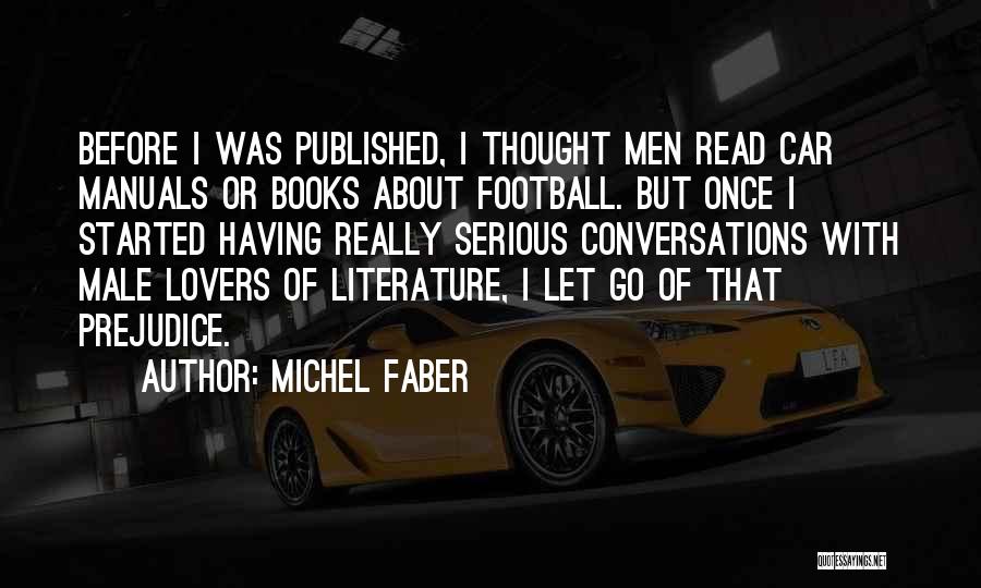 Manuals Quotes By Michel Faber