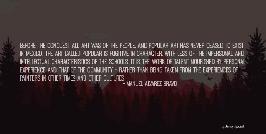 Manuel Alvarez Bravo Quotes 1818046