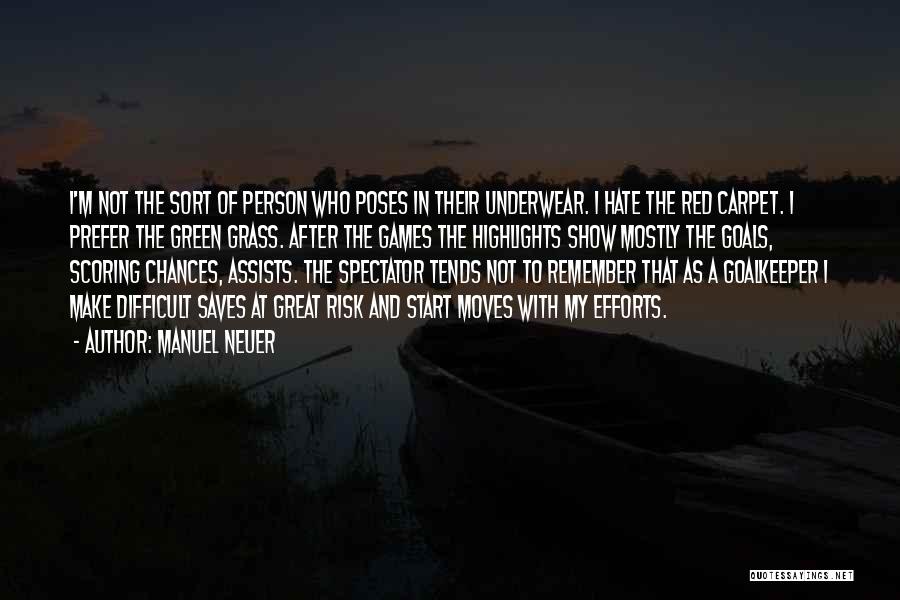 Manuel Neuer Quotes 910214 Manuel Neuer Quotes 910214