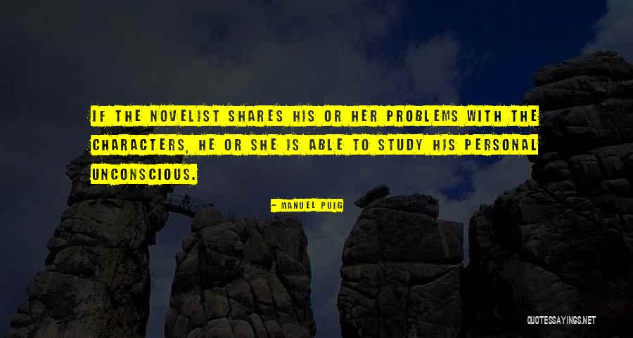 Manuel Puig Quotes 1013349 Manuel Puig Quotes 1013349
