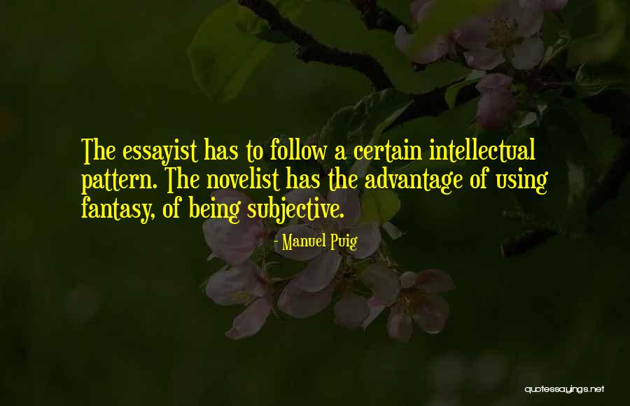Manuel Puig Quotes 1058247 Manuel Puig Quotes 1058247
