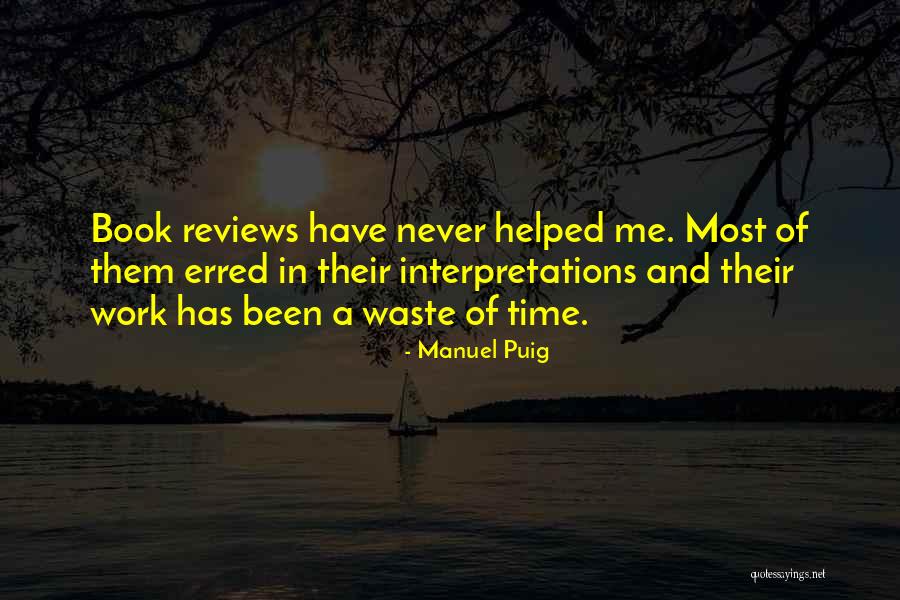 Manuel Puig Quotes 1824619