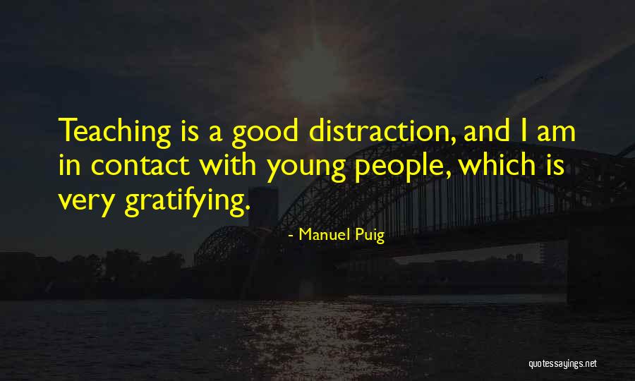 Manuel Puig Quotes 1982283 Manuel Puig Quotes 1982283