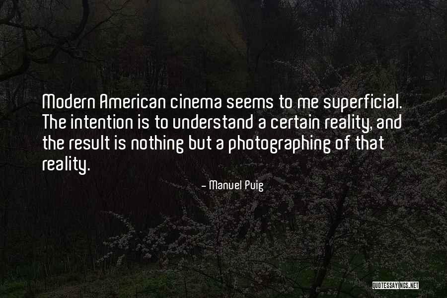 Manuel Puig Quotes 2201582 Manuel Puig Quotes 2201582