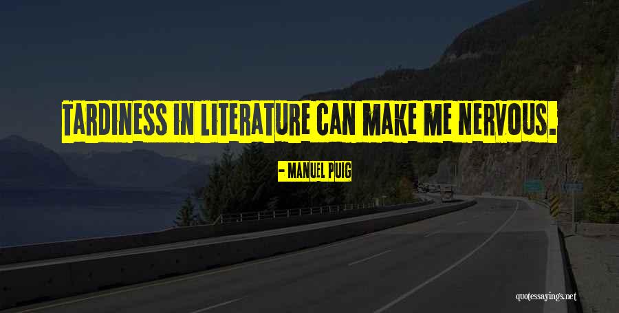 Manuel Quotes By Manuel Puig