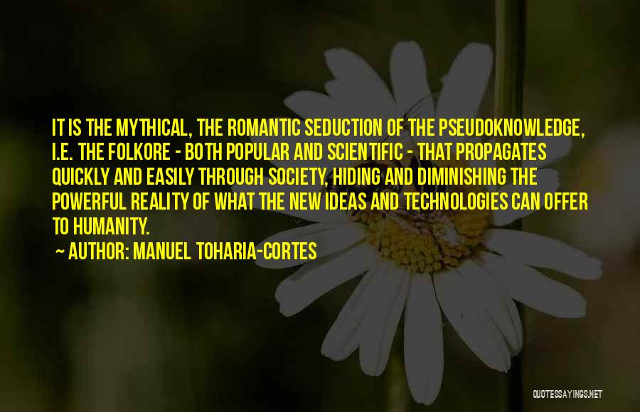 Manuel Toharia-Cortes Quotes 307363