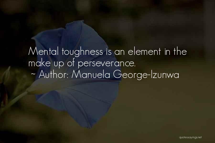 Manuela George-Izunwa Quotes 1199586