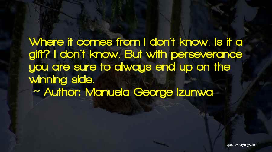 Manuela George-Izunwa Quotes 1342209