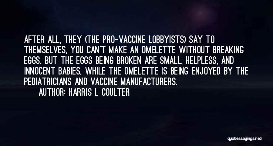 Manufacturers Quotes By Harris L Coulter