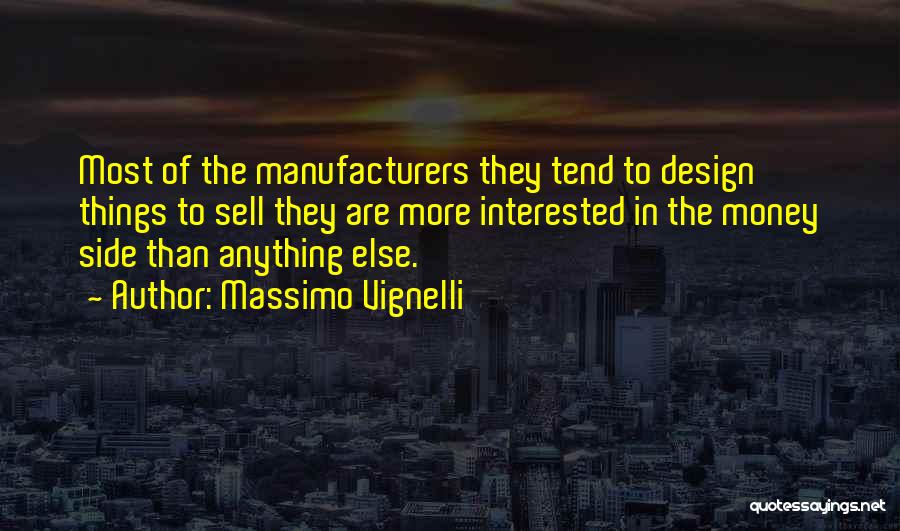 Manufacturers Quotes By Massimo Vignelli