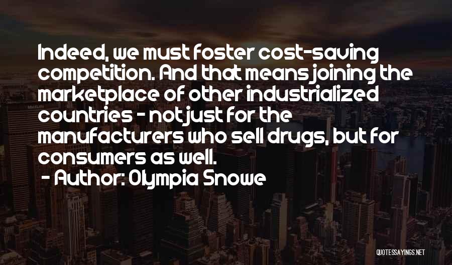 Manufacturers Quotes By Olympia Snowe