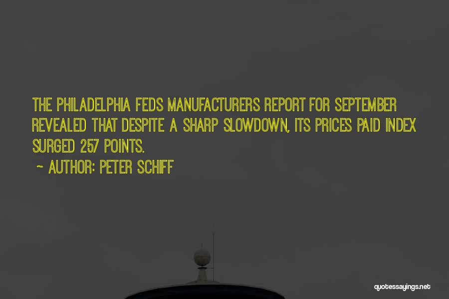 Manufacturers Quotes By Peter Schiff