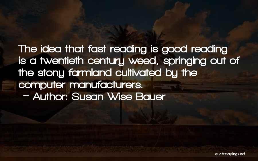 Manufacturers Quotes By Susan Wise Bauer