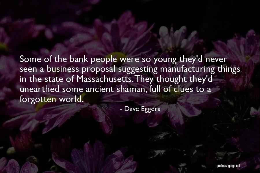 Manufacturing Quotes By Dave Eggers Manufacturing Quotes By Dave Eggers