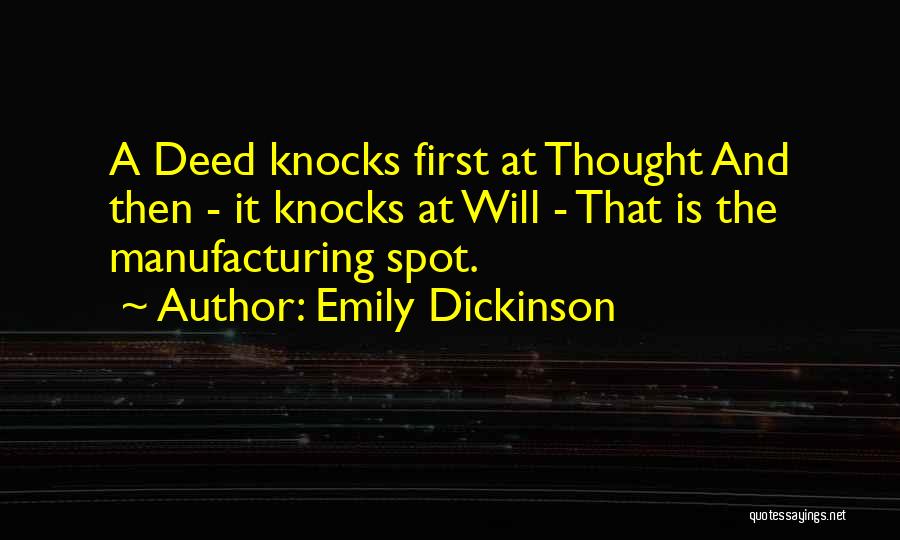 Manufacturing Quotes By Emily Dickinson