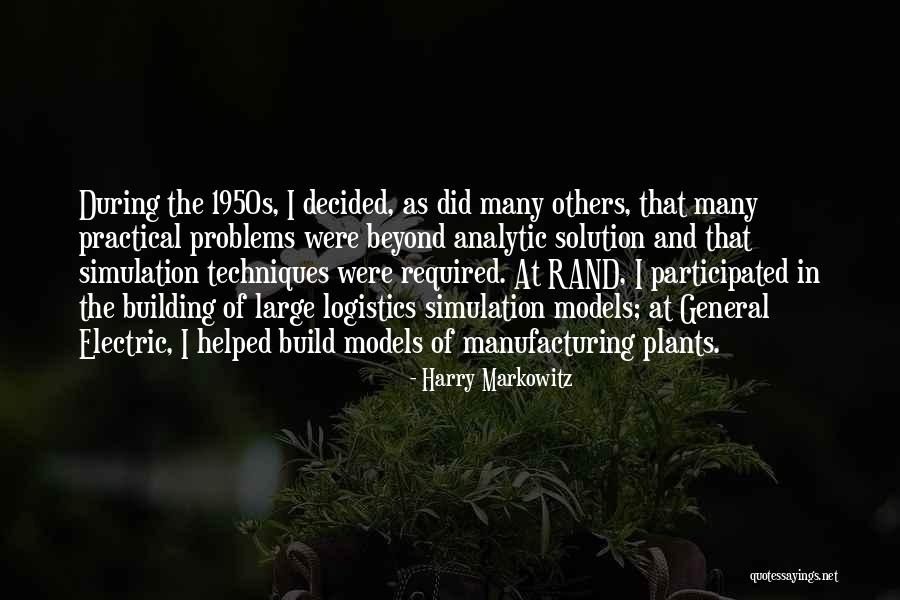 Manufacturing Quotes By Harry Markowitz Manufacturing Quotes By Harry Markowitz