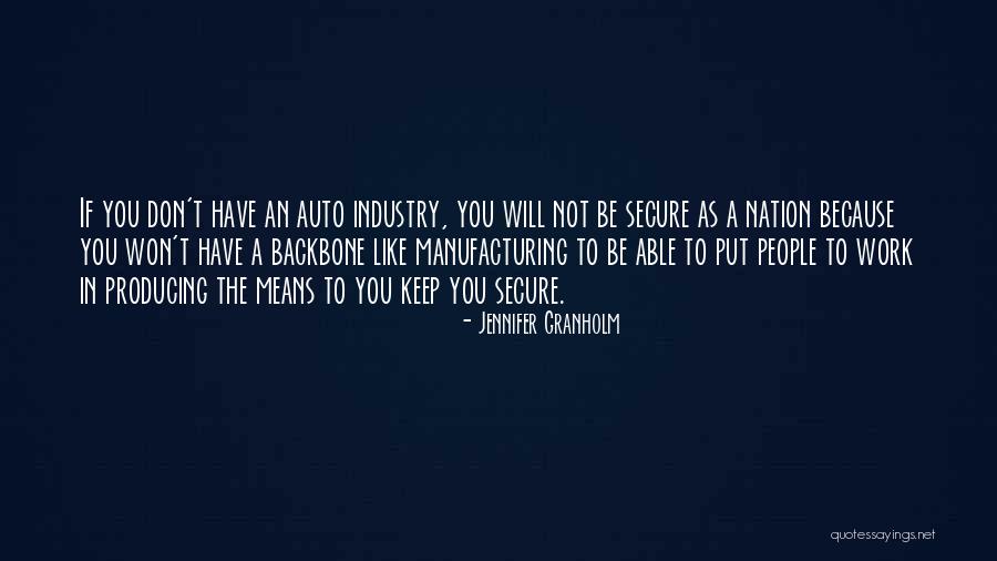 Manufacturing Quotes By Jennifer Granholm Manufacturing Quotes By Jennifer Granholm