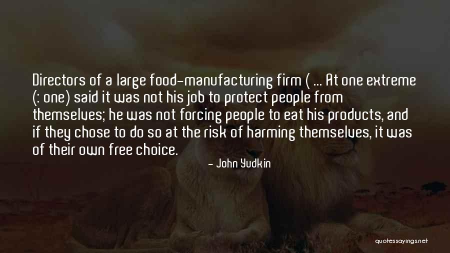 Manufacturing Quotes By John Yudkin Manufacturing Quotes By John Yudkin