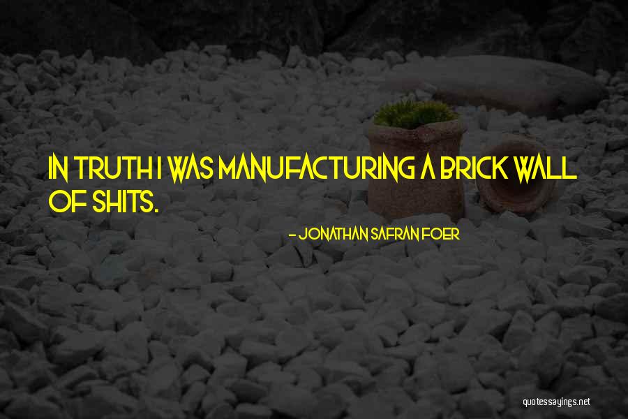 Manufacturing Quotes By Jonathan Safran Foer