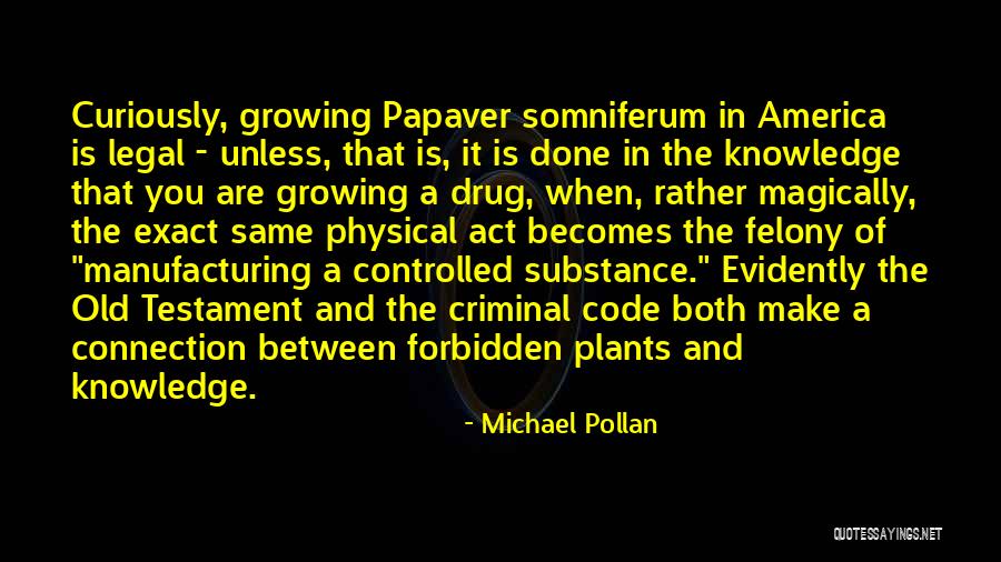 Manufacturing Quotes By Michael Pollan Manufacturing Quotes By Michael Pollan