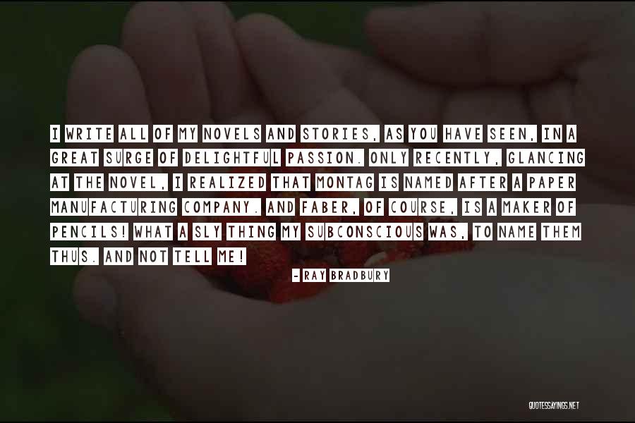 Manufacturing Quotes By Ray Bradbury Manufacturing Quotes By Ray Bradbury