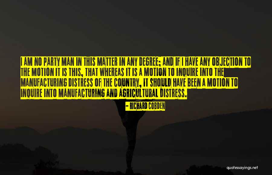 Manufacturing Quotes By Richard Cobden Manufacturing Quotes By Richard Cobden