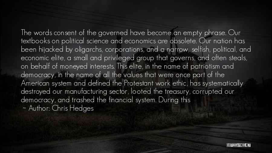 Manufacturing Sector Quotes By Chris Hedges