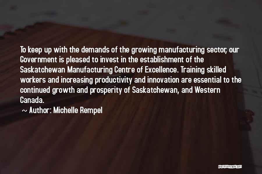Manufacturing Sector Quotes By Michelle Rempel