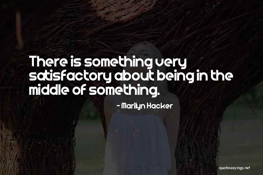 Manumitting Quotes By Marilyn Hacker Manumitting Quotes By Marilyn Hacker