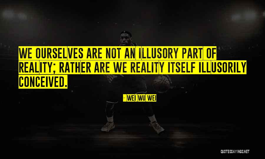 Manuscript Found In Accra Quotes By Wei Wu Wei Manuscript Found In Accra Quotes By Wei Wu Wei