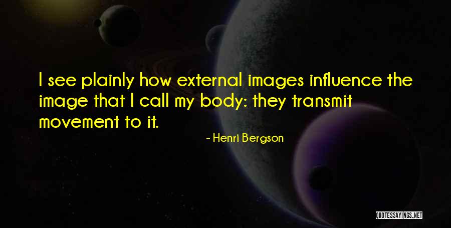 Manushka Quotes By Henri Bergson Manushka Quotes By Henri Bergson