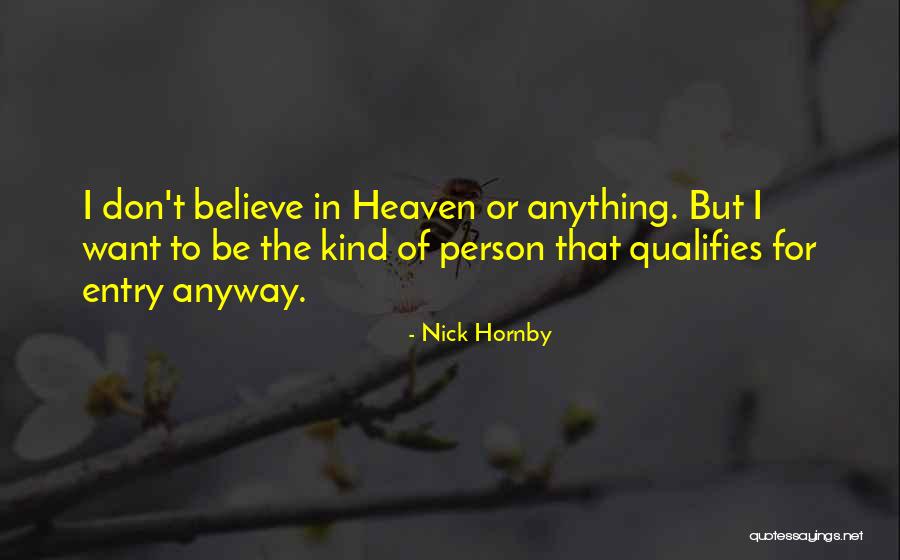 Manushka Quotes By Nick Hornby Manushka Quotes By Nick Hornby