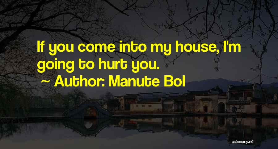 Manute Bol Quotes 1834213