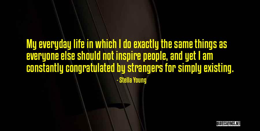 Manutti Radius Quotes By Stella Young Manutti Radius Quotes By Stella Young