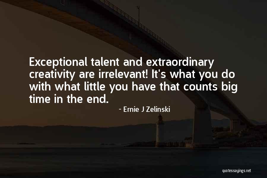 Manuvaada Quotes By Ernie J Zelinski Manuvaada Quotes By Ernie J Zelinski
