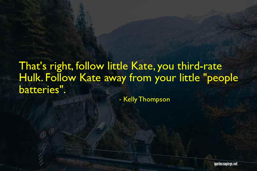 Manuvaada Quotes By Kelly Thompson Manuvaada Quotes By Kelly Thompson