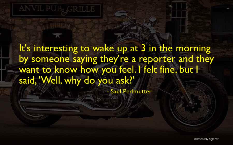 Manwell Quotes By Saul Perlmutter Manwell Quotes By Saul Perlmutter
