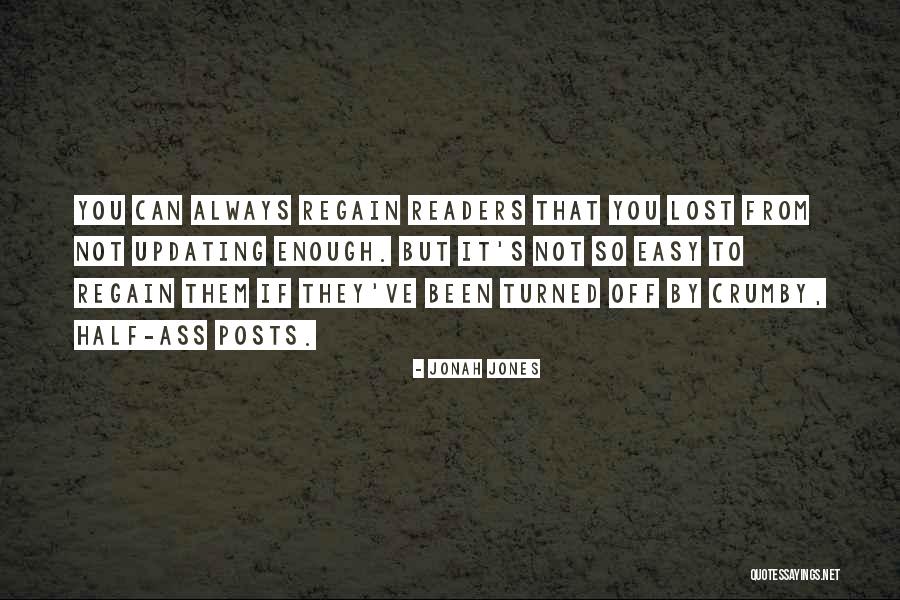 Manwould Quotes By Jonah Jones Manwould Quotes By Jonah Jones