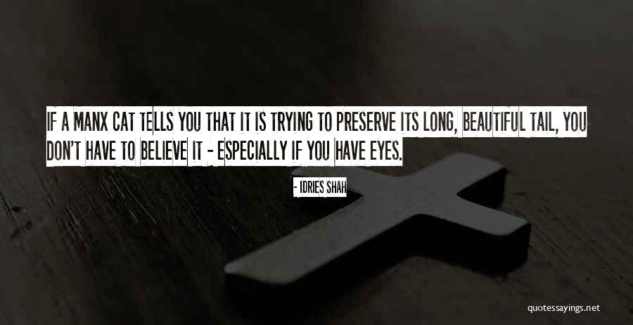 Manx Quotes By Idries Shah Manx Quotes By Idries Shah