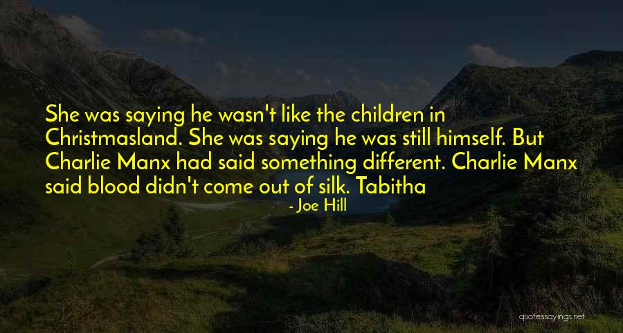 Manx Quotes By Joe Hill Manx Quotes By Joe Hill